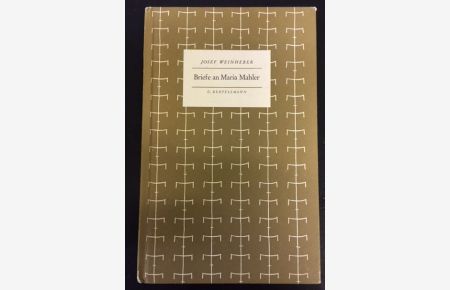 Briefe an Maria Mahler. - Erstausgabe  - Herausgegeben von Paul Zugowski. Das Kleine Buch Nr. 44.,