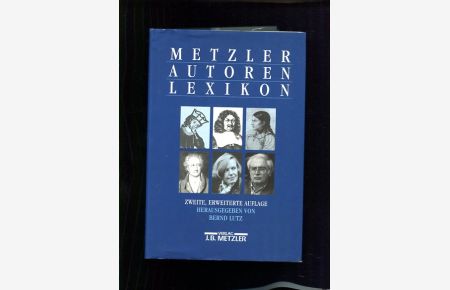 Metzler-Autoren-Lexikon deutschsprachige Dichter und Schriftsteller vom Mittelalter bis zur Gegenwart