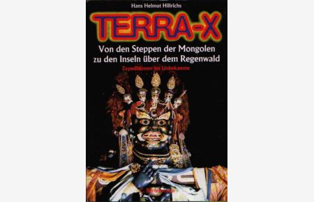 Terra-X - Von den Steppen der Mongolen zu den Inseln über dem Regenwald - Expeditionen ins Unbekannte