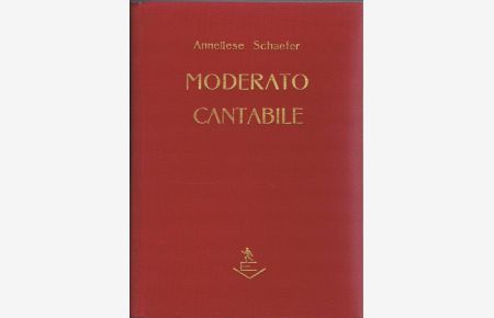 Moderato Cantabile. Festgabe zur Vollendung des 85. Lebensjahres von Elly Ney 1967. Gedichte.