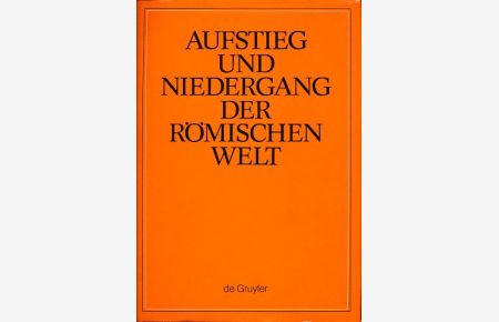 ANRW II, Principat. Band 3: Politische Geschichte (Provinzen und Randvölker: Allgemeines; Britannien, Hispanien, Gallien).
