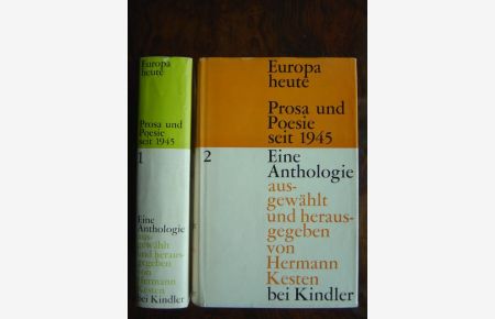Europa heute. Prosa und Poesie seit 1945. Ein Anthologie. Ausgewählt und herausgegeben von Hermann Kesten. Hier: 2 Bände.