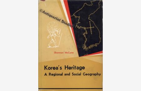 Korea´s Heritage. A Regional & Social Geography.   - In engl. Sprache.