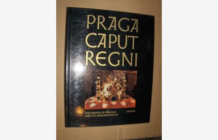 PRAGA CAPUT REGNI *.   - The Sights of Prague and its Neighborhood.