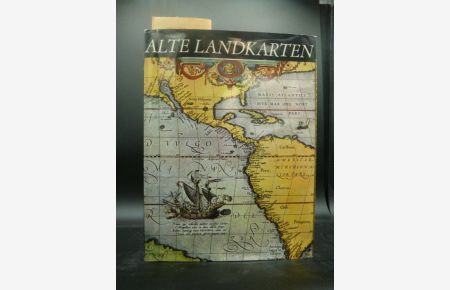 Alte Landkarten Von der Antike bis zum Ende des 19. Jahrhunderts