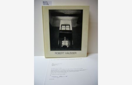 Robert Häusser - Photographische Bilder. Werkübersicht der Jahre 1941-1987