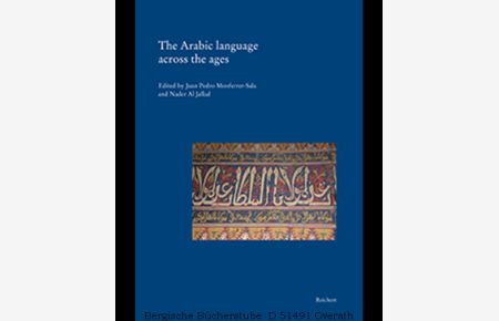 The Arabic language across the ages.
