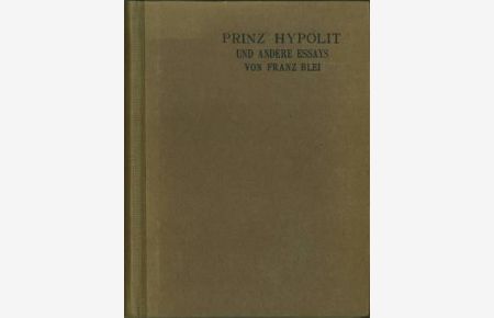 Prinz Hypolit und andere Essays.