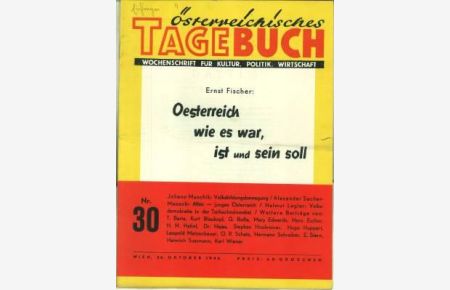 Österreich wie es war, ist und sein soll. In: Österreichisches Tagebuch. Wochenschrift für Kultur, Politik, Wirtschaft. Nr. 30, 1946. S. 1-4.