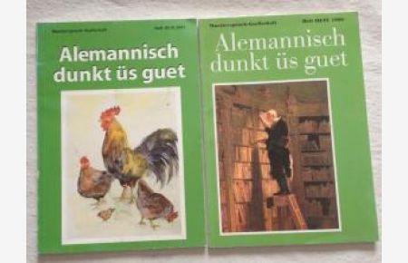Alemannisch dunkt üs guet, Heft III/IV 1996 und Heft III/IV 2001, Red. : Thomas Hauser . . .