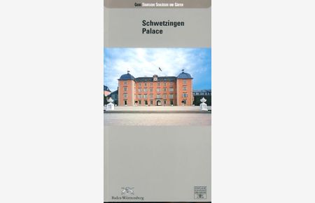 Schwetzingen palace.   - Publ. by Staatliche Schlösser und Gärten Baden-Württemberg in cooperation with Staatsanzeiger-Verlag, Stuttgart.  [Transl.: Mike and Barbara Evans. Guide.