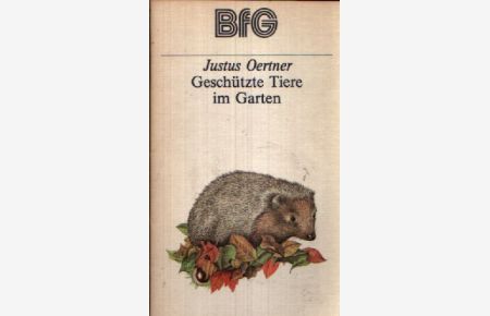 Geschützte Tiere im Garten  - Bücher für Gartenfreunde