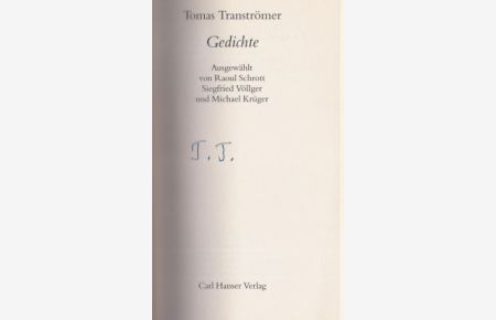Gedichte. - signiert, Erstausgabe  - Ausgewählt von Raoul Schrott, Siefried Völlger und  Michael Krüger