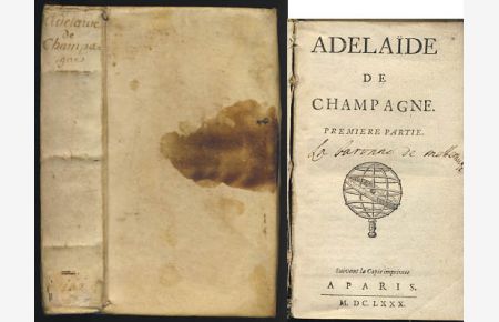 Adelaide de Champagne. Suivant la Copie imprimee a Paris. 4 Parties. (complete)