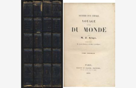 Souvenirs d`un Aveugle, Voyage autour Du Monde. Ouvrage inrichi de soixante Dessins et de Notes scientifiques. Tome 1-4.