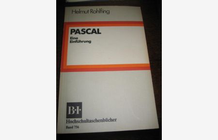 PASCAL. Eine Einführung.   - (= BI-Hochschultaschenbücher Bd. 756).