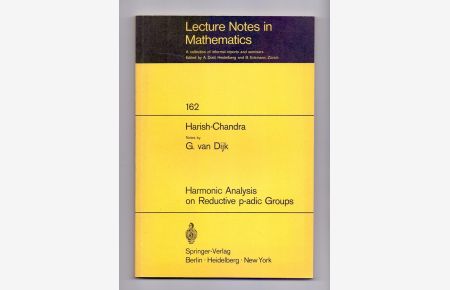 Harmonic analysis on reductive p-adic groups. - Notes by G. van Dijk, Lecture notes in mathematics , 162