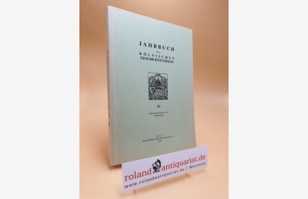 Jahrbuch des kölnischen Geschichtsvereins Band 61 1990