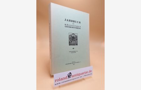 Jahrbuch des kölnischen Geschichtsvereins e. V. Band 60 1989