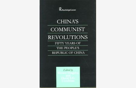 China's communist revolutions. Fifty years of the people's Republic of China.
