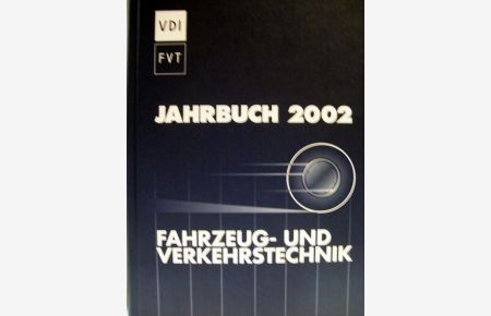 Fahrzeug- und Verkehrstechnik  - Jahrbuch 2002