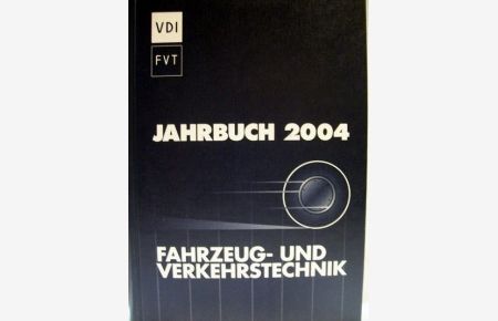 Fahrzeug- und Verkehrstechnik  - Jahrbuch 2004