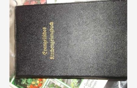 Evangelisches Kirchengesangbuch - Ausgabe für die Evangelisch-Lutherischen Landeskirchen Schleswig-Holstein-Lauenburg Hamburg Lübeck und Eutin