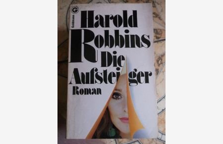 Die Aufsteiger / Harold Robbins. Aus d. Amerikan. von Günter Panske