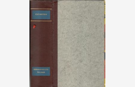 Gesammelte Werke / Conrad Ferdinand Meyer. Hrsg. u. eingel. von Otto Mann