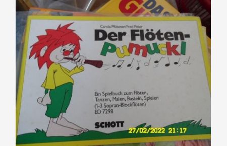 Der Flöten- Pumuckl Ein Spielbuch zum Flöten, Tanzen, Basteln, Spielen  - Ein Spielbuch zum Flöten, Tanzen, Basteln, Spielen