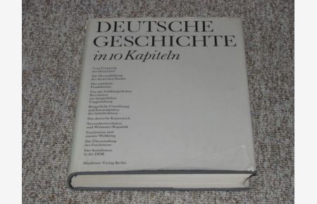 Deutsche Geschichte in 10 Kapiteln