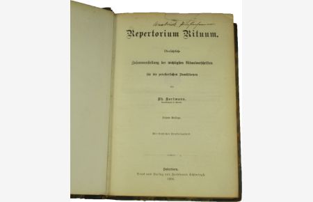 Repertorium Rituum. Übersichtliche Zusammenstellung der wichtigsten Ritualvorschriften für die priesterlichen Funktionen.