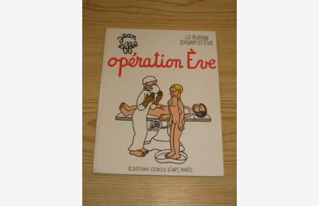 Le Roman D'Adam et Eve - Operation Eve
