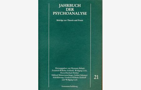Jahrbuch der Psychoanalyse. Beiträge zur Theorie, Praxis und Geschichte.   - Bd. 21