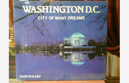 Washington D. C.   - City of many dreams. Designed by Gary Hazell. Produced by Ted Smart and David Gibbon.