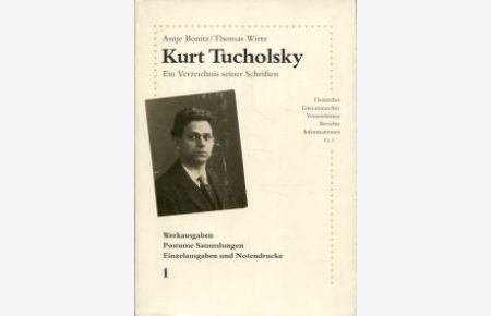 Kurt Tucholsky. Ein Verzeichnis seiner Schriften.