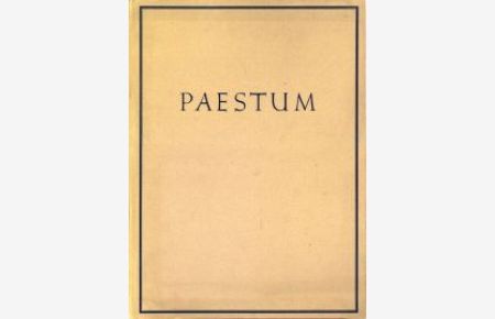 Paestum. Die griechischen Tempel.