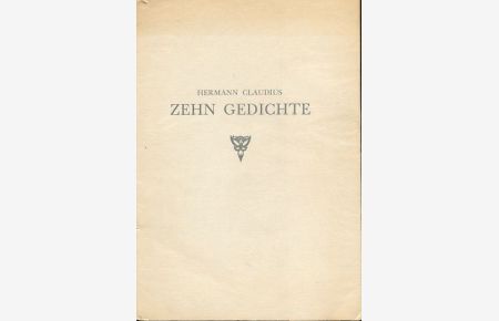 Zehn Gedichte und wie sie wurden.   - Festschrift zum 75. Geburtstag des Dichters.
