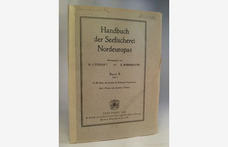 Handbuch der Seefischerei Nordeuropas. Band X, Heft 4 - Die Statistik der Seefischerei Nord-Europas, nebst Anhang: Die Überfischungsfrage (H. M. Kyle)