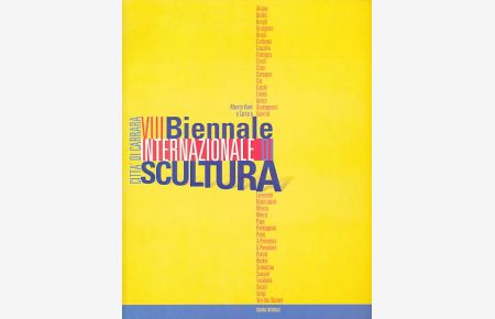 VIII. Biennale Internazionale di Scultura. Città di Carrara.   - Texts by Maurizio Calvesi + Claudio Giumelli.
