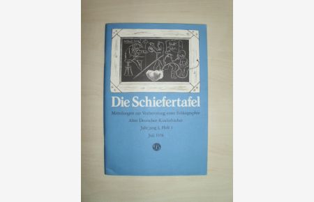 Die Schiefertafel. Jahrgang 1 Heft 1. Mitteilungen zur Vorbereitung einer Bibliographie alter deutscher Kinderbücher.