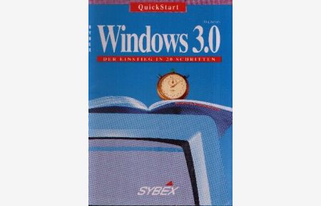 Windows 3. 0  - Der Einsteiger in 20 Schritten - QuickStart