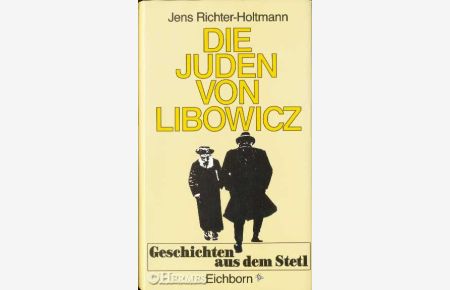Die Juden von Libowicz.   - Geschichten aus dem Stetl.