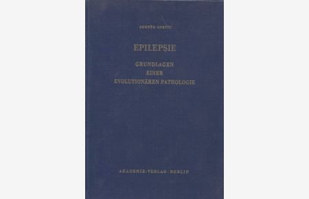 Epilepsie Grundlagen einer evolutionären Pathologie