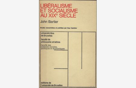 LIBERALISME ET SOCIALISME AU XIXe siecle;