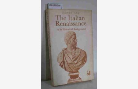 The Italian Renaissance in its Historical Background