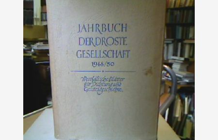 Jahrbuch der Droste-Gesellschaft, Bd. 2.   - Westfälische Blätter für Dichtung und Geistesgeschichte.