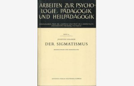 Der Sigmatismus. Bedingungen und Behandlung.