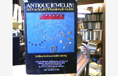 Antique Jewelry : A Practical and Passionate Guide.