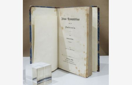 Ilius Pamphilius und die Ambrosia. Bd 1 (von 2). Zweite Auflage.